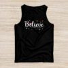 Christmas Tank Top - Believe in Santa Claus Shirt Tank Top