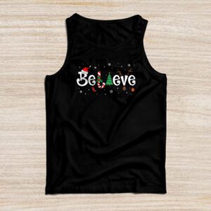 Christmas Tank Top – Believe in Santa Claus Shirt Tank Top
