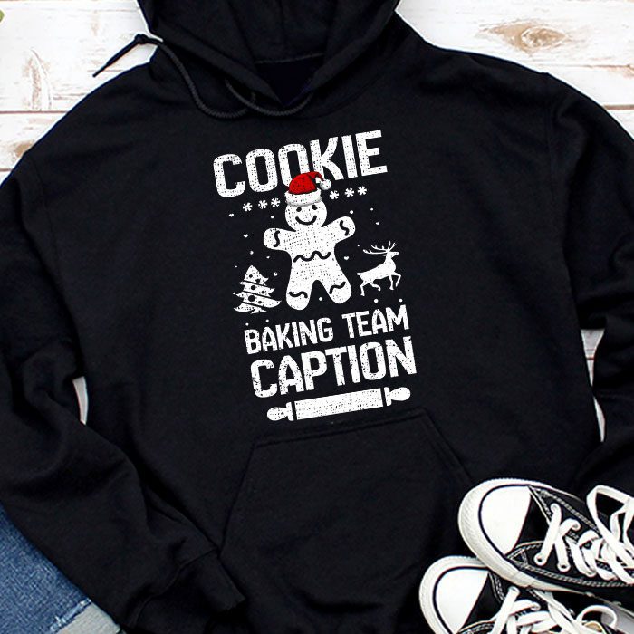 Cookie Baking Team Caption Gingerbread Christmas Hoodie