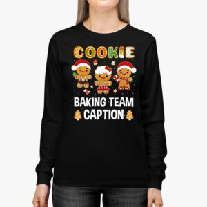 Cookie Baking Team Caption Gingerbread Christmas Longsleeve Tee 2 1