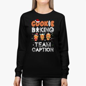 Cookie Baking Team Caption Gingerbread Christmas Longsleeve Tee 2 2