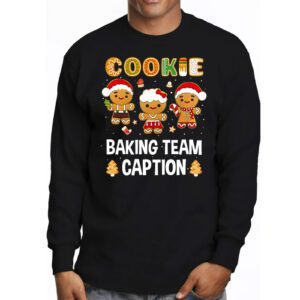 Cookie Baking Team Caption Gingerbread Christmas Longsleeve Tee 3 1