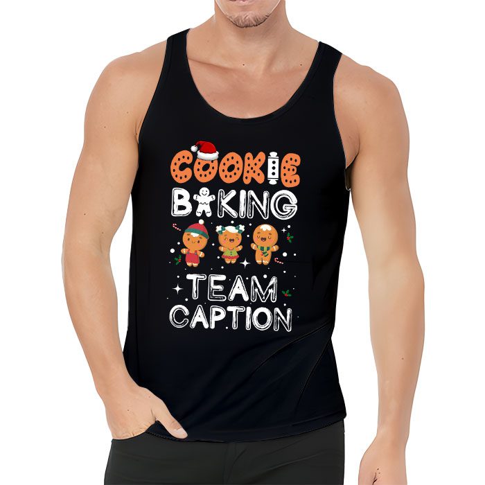 Cookie-Baking-Team-Caption-Gingerbread-Christmas-Tank-Top-3 Cookie Baking Team Caption Gingerbread Christmas Tank Top 3 2