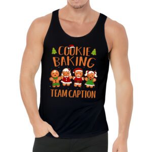 Cookie Baking Team Caption Gingerbread Christmas Tank Top 3 3