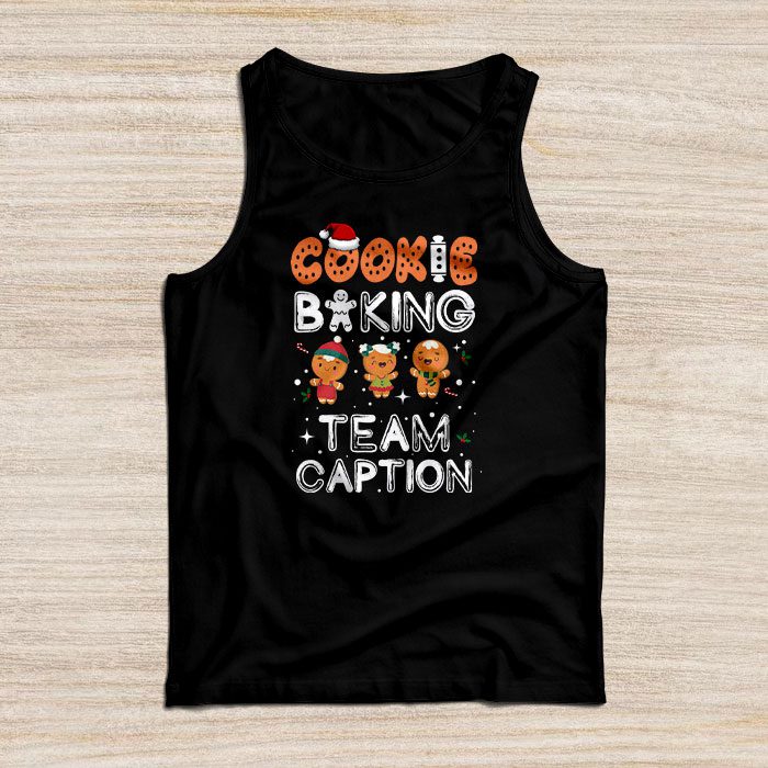 Cookie-Baking-Team-Caption-Gingerbread-Christmas-Tank-Top Cookie Baking Team Caption Gingerbread Christmas Tank Top