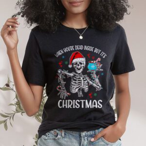 Dead Inside But Its Christmas Skeleton Coffee Xmas Women Men T Shirt 1 2
