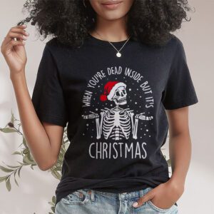 Dead Inside But Its Christmas Skeleton Coffee Xmas Women Men T Shirt 1