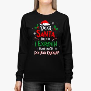 Dear Santa I Can Explain Funny Christmas Shirts Kids Adults Longsleeve Tee 2 2