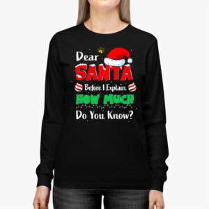 Dear Santa I Can Explain Funny Christmas Shirts Kids Adults Longsleeve Tee 2 Dear Santa I Can Explain Funny Christmas Shirts Kids Adults Longsleeve Tee 2 3