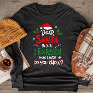 Dear Santa I Can Explain Funny Christmas Shirts Kids Adults Longsleeve Tee