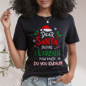 Dear Santa I Can Explain Funny Christmas Shirts Kids Adults T Shirt 1