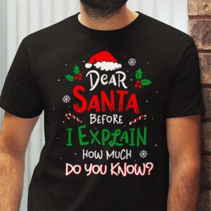 Dear Santa I Can Explain Funny Christmas Shirts Kids Adults T Shirt 2