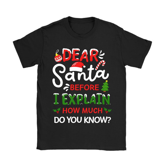 Dear-Santa-I-Can-Explain-Funny-Christmas-Shirts-Kids-Adults-T-Shirt Dear Santa I Can Explain Funny Christmas Shirts Kids Adults T-Shirt