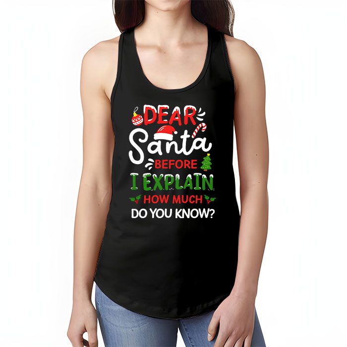 Dear-Santa-I-Can-Explain-Funny-Christmas-Shirts-Kids-Adults-Tank-Top-1 Dear Santa I Can Explain Funny Christmas Shirts Kids Adults Tank Top 1 2