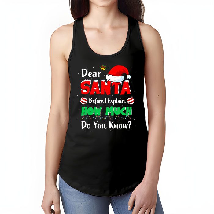Dear-Santa-I-Can-Explain-Funny-Christmas-Shirts-Kids-Adults-Tank-Top-1 Dear Santa I Can Explain Funny Christmas Shirts Kids Adults Tank Top 1 3