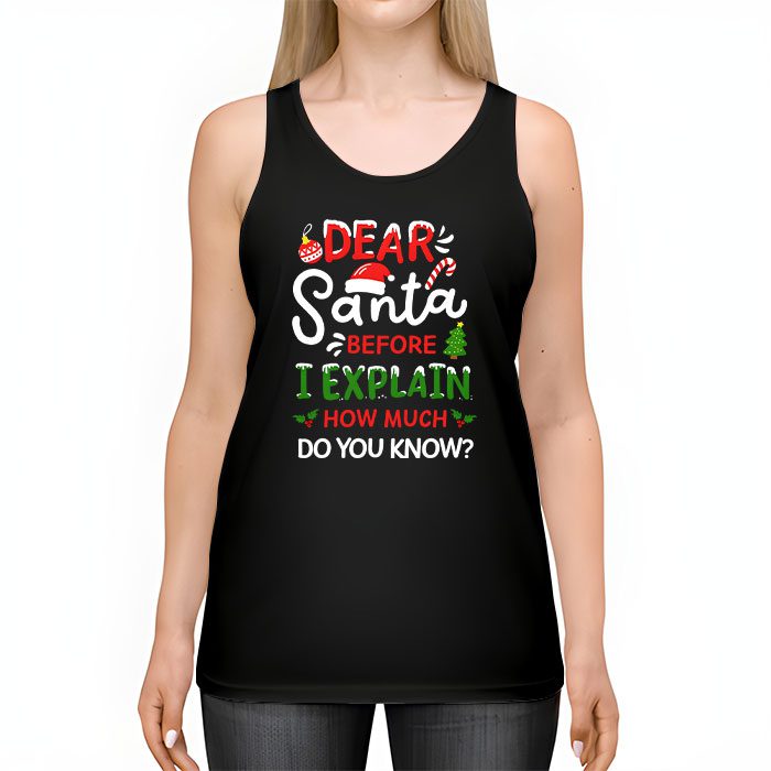 Dear-Santa-I-Can-Explain-Funny-Christmas-Shirts-Kids-Adults-Tank-Top-2 Dear Santa I Can Explain Funny Christmas Shirts Kids Adults Tank Top 2 2