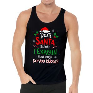 Dear Santa I Can Explain Funny Christmas Shirts Kids Adults Tank Top 3