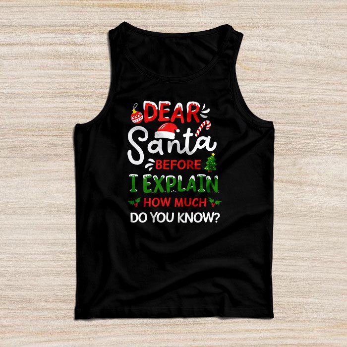 Dear-Santa-I-Can-Explain-Funny-Christmas-Shirts-Kids-Adults-Tank-Top Dear Santa I Can Explain Funny Christmas Shirts Kids Adults Tank Top