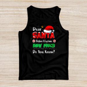 Dear Santa I Can Explain Funny Christmas Shirts Kids Adults Tank Top