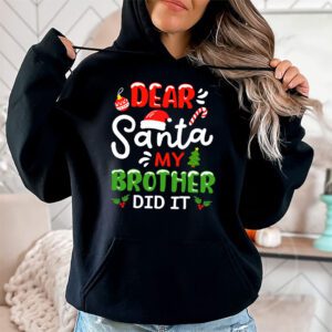 Dear Santa My Brother Did It Funny Christmas Pajama Hoodie 1 2