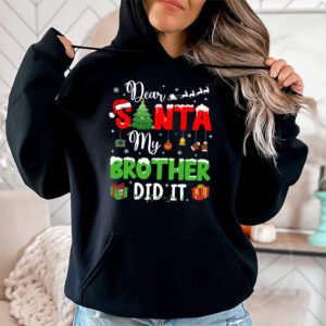 Dear Santa My Brother Did It Funny Christmas Pajama Hoodie 1 4