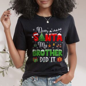 Dear Santa My Brother Did It Funny Christmas Pajama T Shirt 1 4