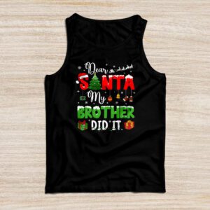 Dear Santa My Brother Did It Funny Christmas Pajama Tank Top