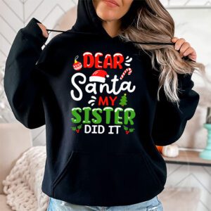 Dear Santa My Sister Did It Funny Christmas Pajama Hoodie 1 2