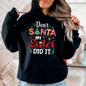 Dear Santa My Sister Did It Funny Christmas Pajama Hoodie 1 3