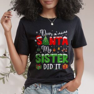 Dear Santa My Sister Did It Funny Christmas Pajama T Shirt 1 4