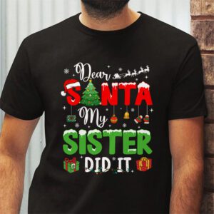 Dear Santa My Sister Did It Funny Christmas Pajama T Shirt 2 4