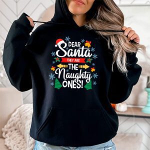 Dear Santa They Are The Naughty Ones Funny Christmas Hoodie 1 Dear Santa They Are The Naughty Ones Funny Christmas Hoodie 1