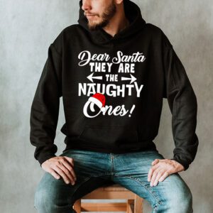 Dear Santa They Are The Naughty Ones Funny Christmas Hoodie 2 4
