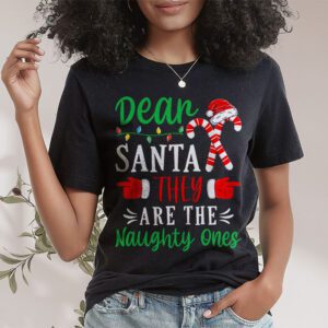 Dear Santa They Are The Naughty Ones Funny Christmas T-Shirt 1 Dear Santa They Are The Naughty Ones Funny Christmas T Shirt 1 1