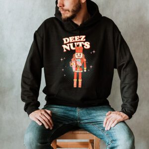 Deez Nuts Nutcracker Nut Shirt Men Women Funny Christmas Pjs Hoodie 2 1