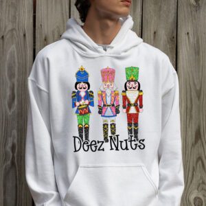 Deez Nuts Nutcracker Nut Shirt Men Women Funny Christmas Pjs Hoodie 2 3