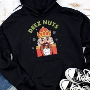 Deez Nuts Nutcracker Nut Shirt Men Women Funny Christmas Pjs Hoodie