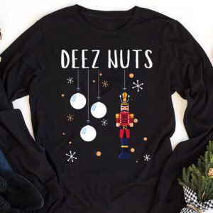 Deez Nuts Nutcracker Nut Shirt Men Women Funny Christmas Pjs Longsleeve Tee 1 4