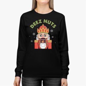 Deez Nuts Nutcracker Nut Shirt Men Women Funny Christmas Pjs Longsleeve Tee 2 2