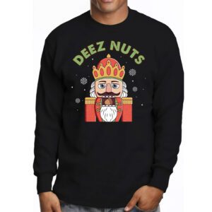 Deez Nuts Nutcracker Nut Shirt Men Women Funny Christmas Pjs Longsleeve Tee 3 2