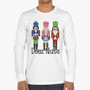 Deez Nuts Nutcracker Nut Shirt Men Women Funny Christmas Pjs Longsleeve Tee 3 3