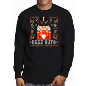 Deez Nuts Nutcracker Nut Shirt Men Women Funny Christmas Pjs Longsleeve Tee 3