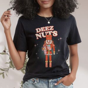 Deez Nuts Nutcracker Nut Shirt Men Women Funny Christmas Pjs T Shirt 1 1