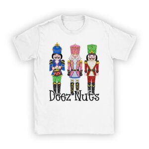 Deez Nuts Nutcracker Nut Shirt Men Women Funny Christmas Pjs T-Shirt