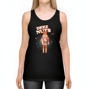 Deez Nuts Nutcracker Nut Shirt Men Women Funny Christmas Pjs Tank Top 2 1