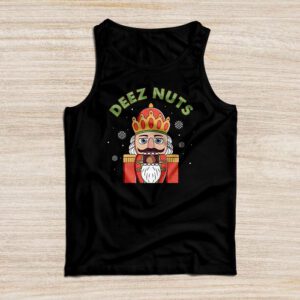Deez Nuts Nutcracker Nut Shirt Men Women Funny Christmas Pjs Tank Top