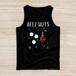 Deez Nuts Nutcracker Nut Shirt Men Women Funny Christmas Pjs Tank Top