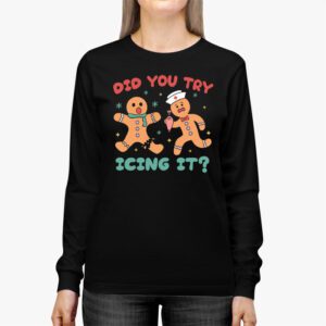 Did You Try Icing It Retro Christmas Gingerbread Nurse Squad Longsleeve Tee 2 2