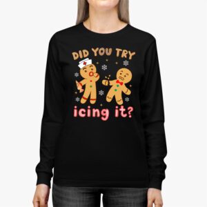 Did You Try Icing It Retro Christmas Gingerbread Nurse Squad Longsleeve Tee 2 3
