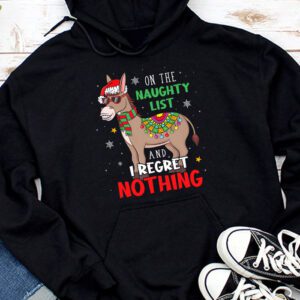 Donkey Christmas On The Naughty List And I Regret Nothing Hoodie